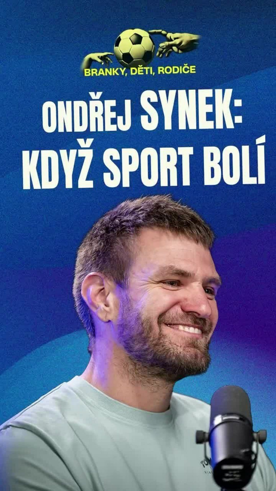 Ondřej Synek v podcastu Branky, děti, rodiče